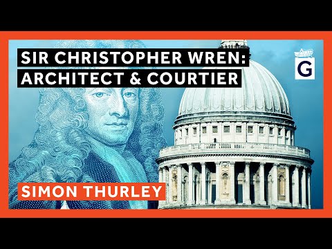 Sir Christopher Wren: Architect & Courtier thumbnail