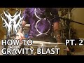 A Comprehensive Guide to Gravity Blasts - Part 2: Exercises for Timing and Power