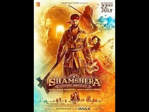 New indian movies 2022 Shamshera full movie bollywood movie