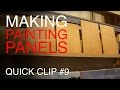 How to make Oil Painting Panels!