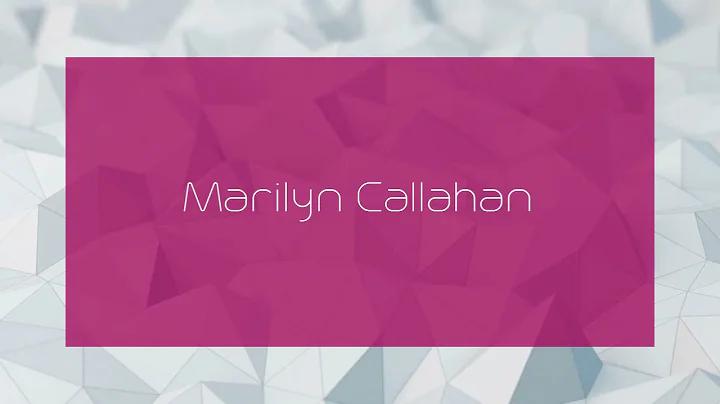 Marilyn Callahan - appearance