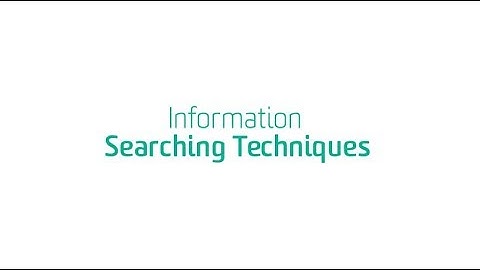 Information Searching Techniques