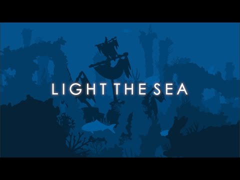 Light the Sea Mobile Gameplay Trailer