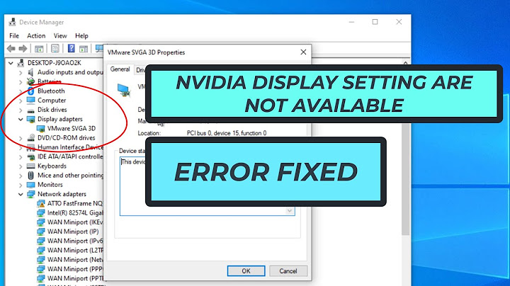Bị lỗi nvidia display settings are not available năm 2024