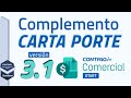 Complemento Carta Porte versión 3.1 con CONTPAQi Comercial Start/Pro