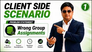 ServiceNow Client Side Scenario  - 1 | Wrong Assignment Group