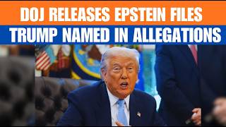 US DOJ Releases Epstein Files Linking Trump to New Allegations | News9