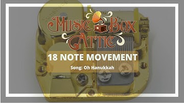Oh Hanukkah - Music Box Attic 18 Note Mechanical Movement