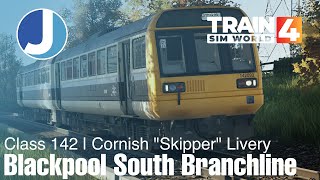 Blackpool South Branch | Train Sim World 4 | Class 142 Pacer