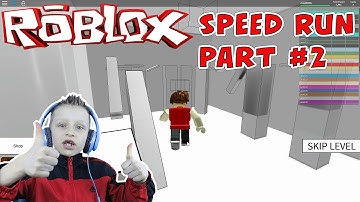 Roblox: Speed Run 4 - part #2 Let