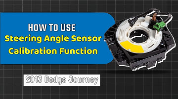 How to Use Steering Angle Sensor Calibration Function on SDS | 2013 Dodge Journey