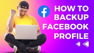How to backup Facebook Profile  #Facebook #Data #Backup