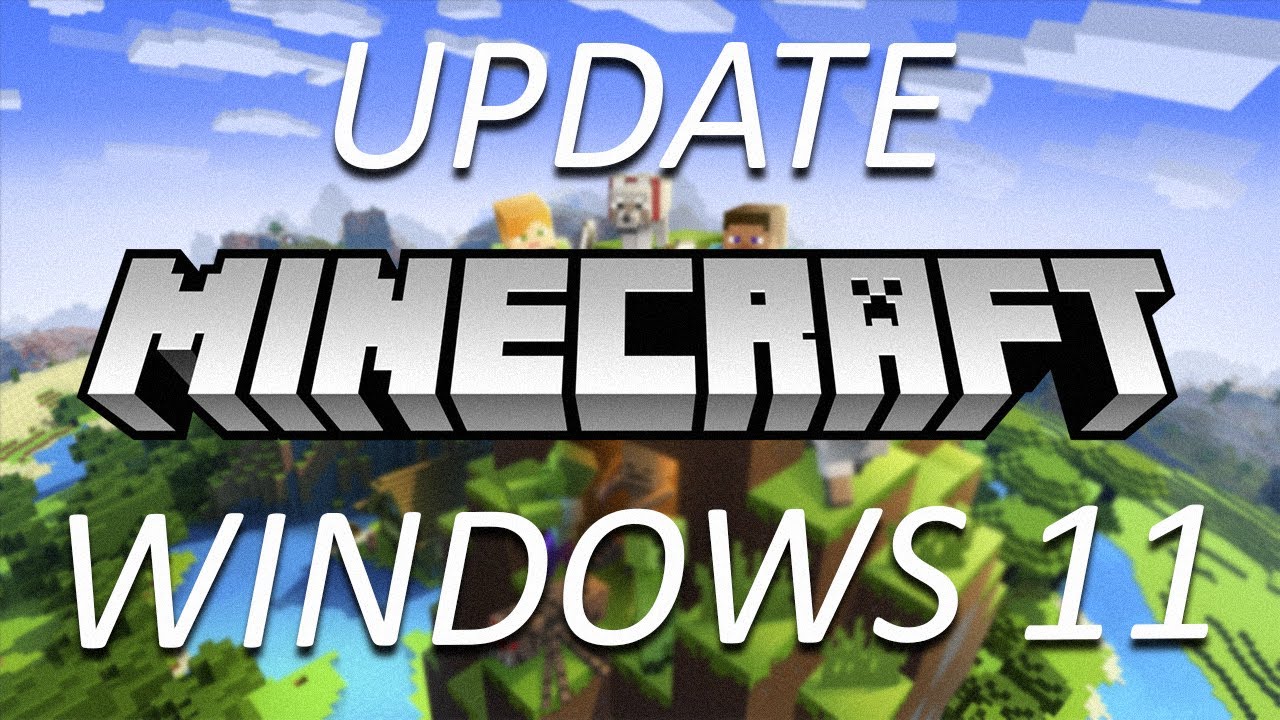 Minecraft Windows 11 Edition 