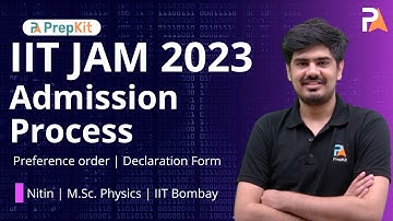 IIT JAM 2023 admission Form Filling | Declaration form | Nitin | PrepKit
