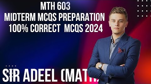 Mth603  midterm preparation 100 % Correct MCQS complete tutorial in Hindi/Urdu | Explained