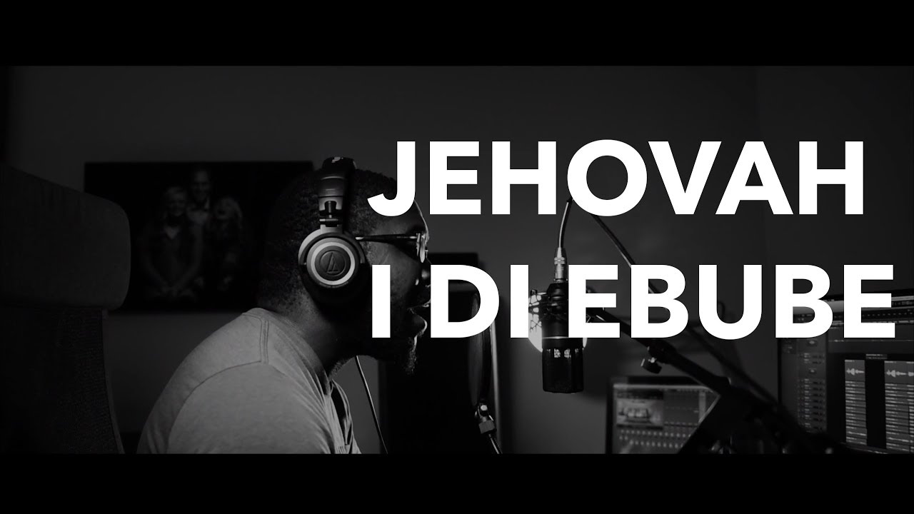 Jehovah Idi Ebube
