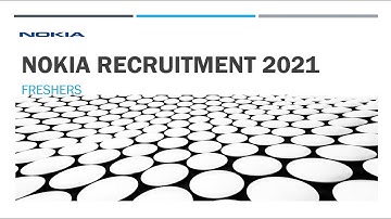 NOKIA RECRUITMENT 2021 | Graduate Engineer Trainee
