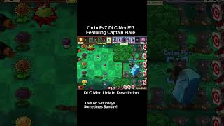 King Cactus (orbitus) In PvZ DLC Mod (ft. Captain Flare)