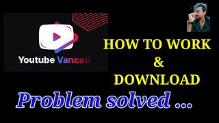 Letest YouTube vanced not working problem solved|How to fix youtube vanced problem | #trending