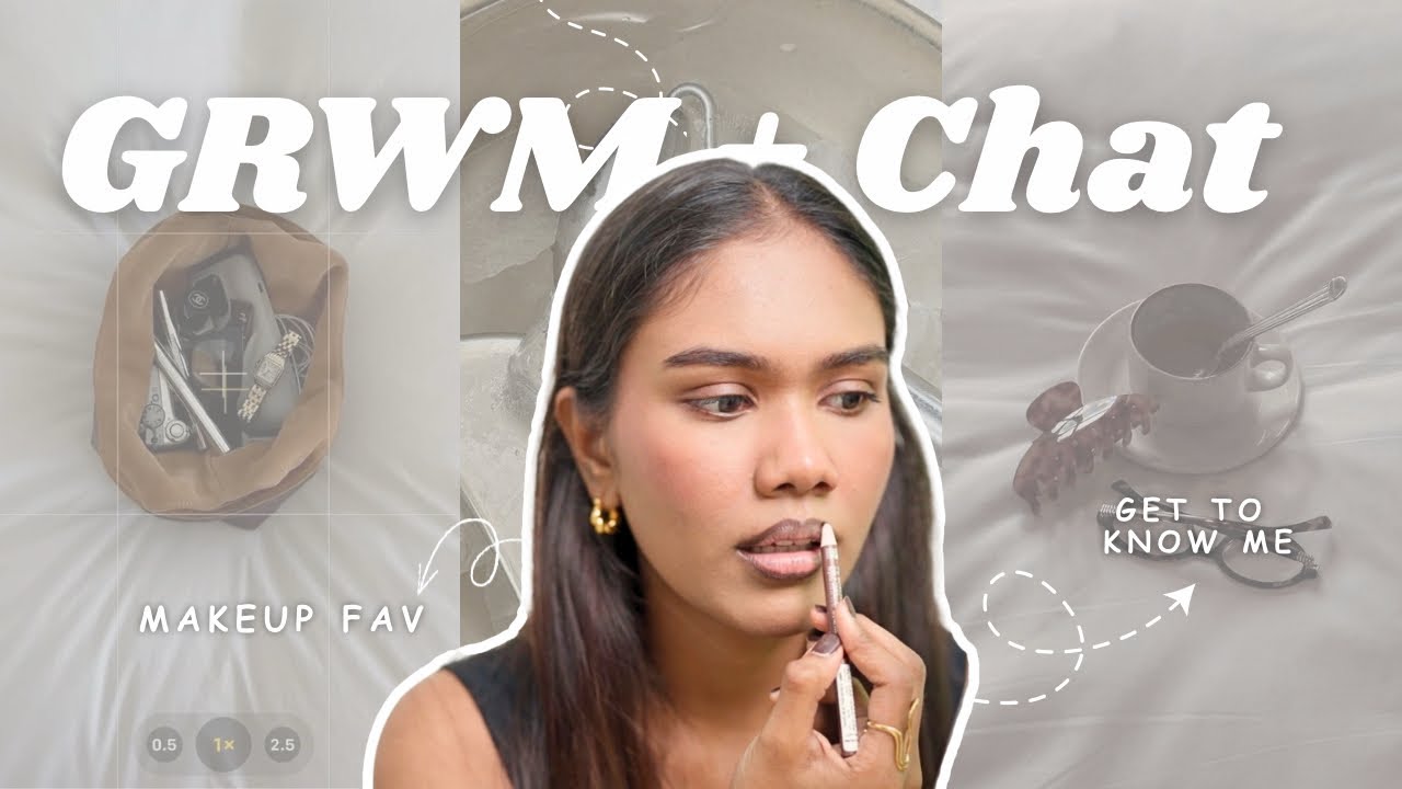 Get Ready With Me + Let’s Talk | My First YouTube Video✨