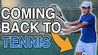 Tips For Coming Back To Tennis After A Break