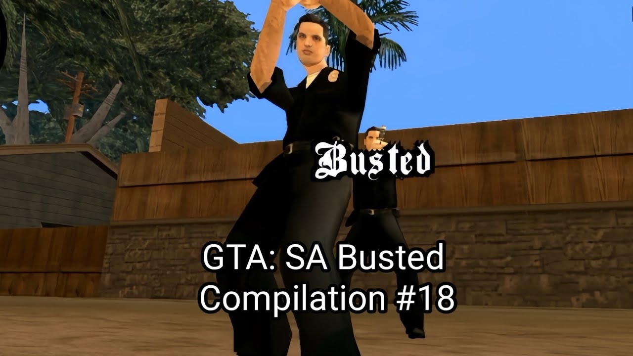 GTA San Andreas - Busted Compilation #18 