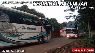 Situasi Terkini Di TERMINAL JATIJAJAR _ Kira-Kira Ada Bus Apa Saja.