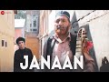 Janaan  official music  sapna moti bhavnani  noor mohammad  irfaan bukhari  danish renzu