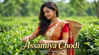 Assamiya Chodi  New Nagpuri Song 2026  Survana Beats  Ai Cover Version