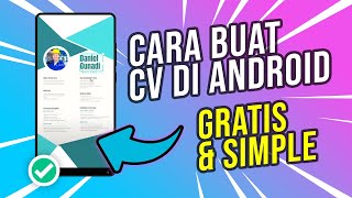 Cara Buat CV Di Hp Android Gratis Dan Simple