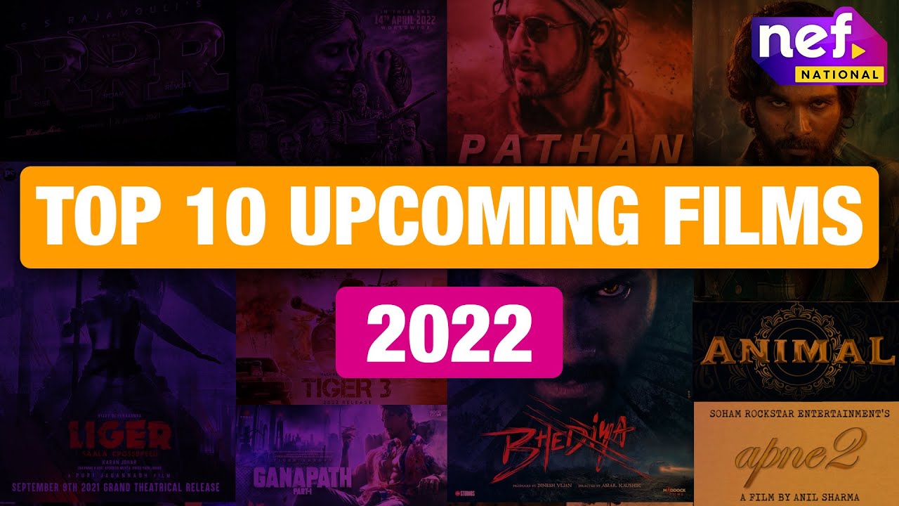Most awaited top 10 upcoming films 2022 | 