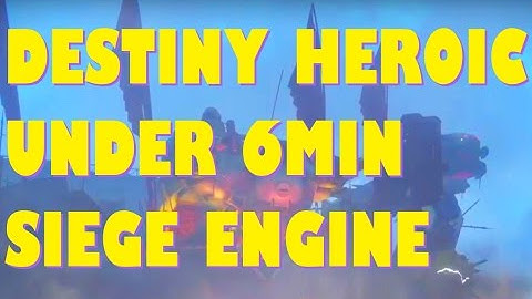 Destiny : Heroic Mode Siege Engine under 6 min "High-Speed Crash" Unlock!