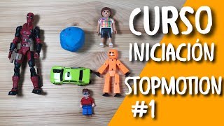 CURSO STOP MOTION CAPITULO 1 EN ESPAÑOL NIVEL INICIACIÓN