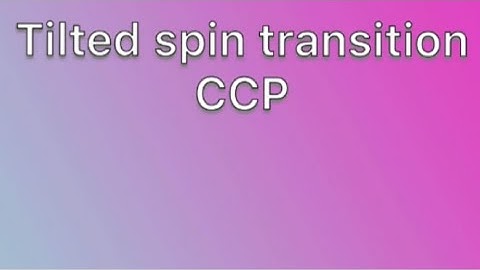 Tilted spin transition ccp