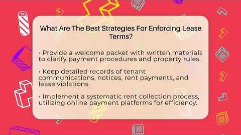 What Are The Best Strategies For Enforcing Lease Terms? - Mastering Property Management