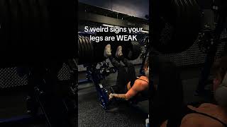 Weird signs your legs are weak⬇️