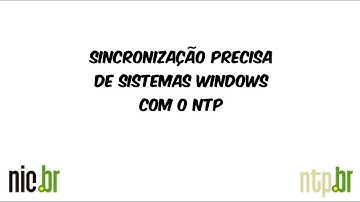Sincronização precisa do Windows com o NTP