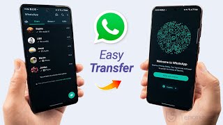 2 Best Ways to Transfer WhatsApp from Android to Android [WhatsApp Account \u0026 Chats]