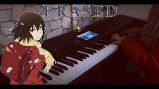 Video thumbnail of "Boku Dake ga Inai Machi [Erased] - I have to save her [Piano Cover]"