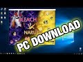How to Install Bleach Vs Naruto for PC - Tutorial