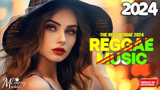 MÚSICA REGGAE INTERNACIONAL 2024 💖 AS MELHORES DO REGGAE DO MARANHÃO 💖 REGGAE REMIX 2024