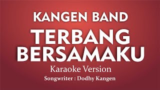 Karaoke Terbang Bersamaku Kangen Band (Cover Instrumental) chords