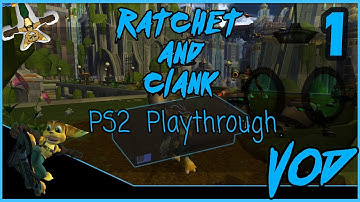 Ratchet & Clank PS2 Playthrough - Part 1 - Nostalgia