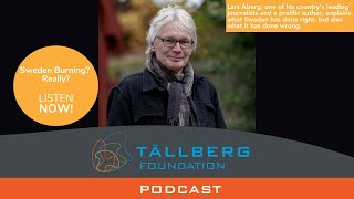 Podcast: Sweden Burning? Really? a conversation Lars Åberg