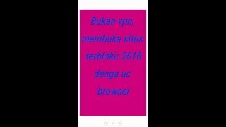 Tutorial Buka situs yang terblokir 2018 terbaru