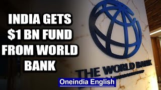 World Bank approves funds for developing nations to fight coronavirus | Oneindia News