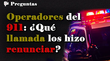 ¿Por qué hacen tantas preguntas los operadores del 911?