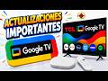 Actualizaciones importantes Google TV 2026 TV TCL y Google TV Streamer 4 Cómo actualizar televisor