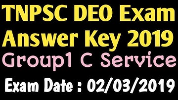 TNPSC DEO Preliminary Exam Answer Key 2019 || Group1 C Services || 02/03/2019 || Part1