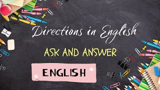 الاتجاهات بالانجليزي | Asking and Giving Directions in English